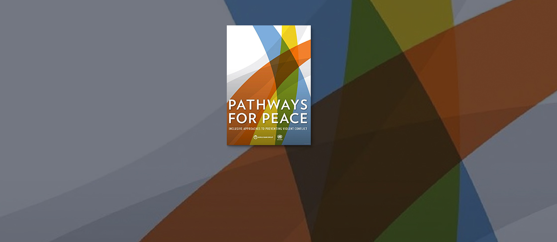 Pathways for Peace – Inclusive Approaches to Preventing Violent Conflict